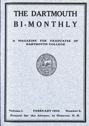 FEBRUARY 1906 | Dartmouth Alumni Magazine