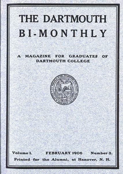 Issue: - February 1906 | Dartmouth Alumni Magazine