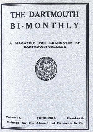JUNE 1906 | Dartmouth Alumni Magazine