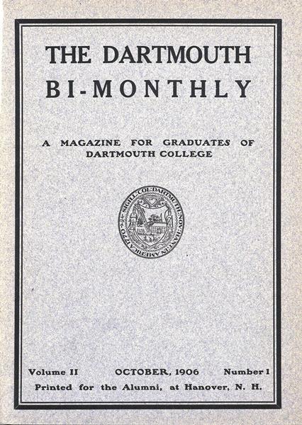 Issue: - October 1906 | Dartmouth Alumni Magazine