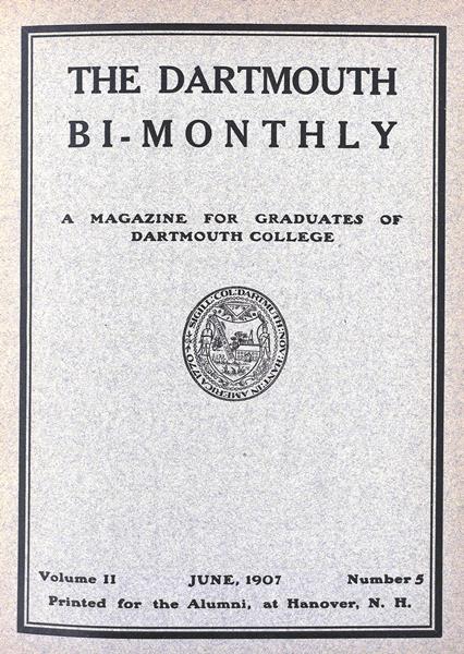Issue: - June 1907 | Dartmouth Alumni Magazine