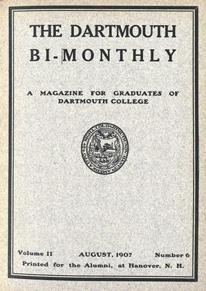 AUGUST, 1907 | Dartmouth Alumni Magazine