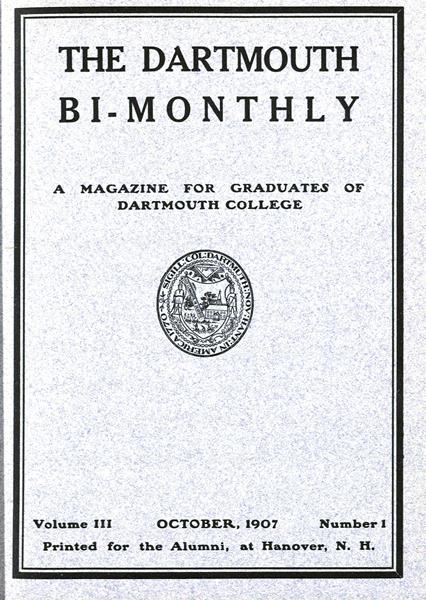 Issue: - October 1907 | Dartmouth Alumni Magazine