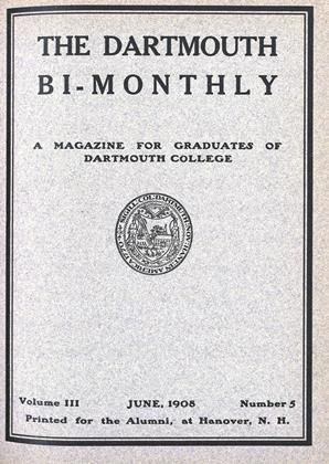 JUNE, 1908 | Dartmouth Alumni Magazine
