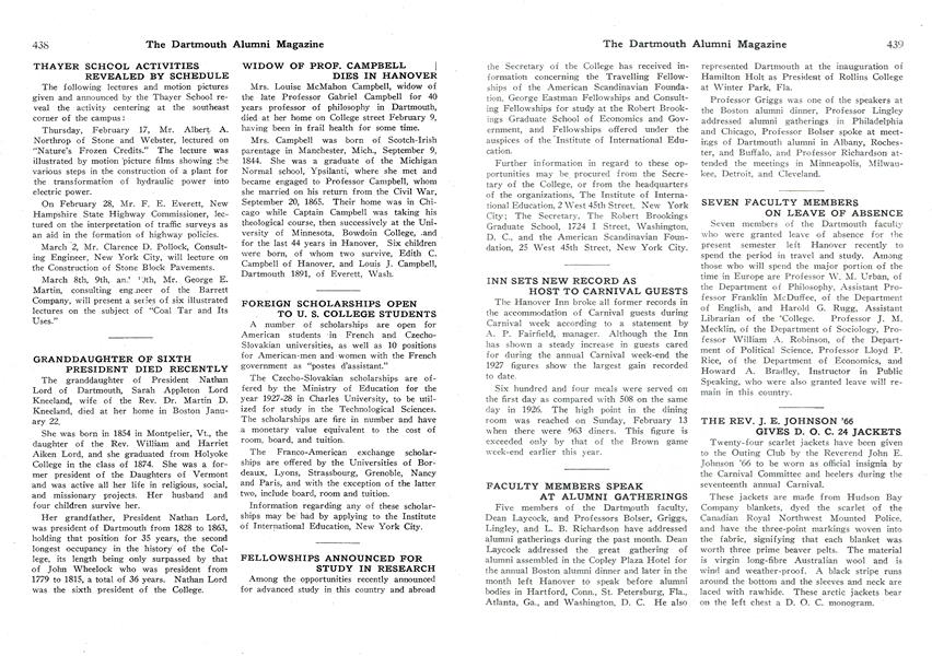 FELLOWSHIPS ANNOUNCED FOR STUDY IN RESEARCH