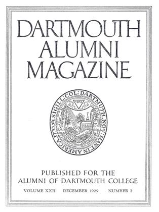 DECEMBER 1929 | Dartmouth Alumni Magazine