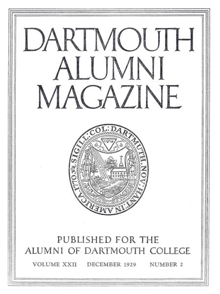 Issue: - December 1929 | Dartmouth Alumni Magazine