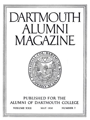 MAY 1930 | Dartmouth Alumni Magazine