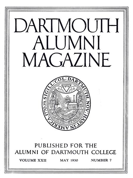 Issue: - May 1930 | Dartmouth Alumni Magazine