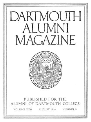 AUGUST 1930 | Dartmouth Alumni Magazine