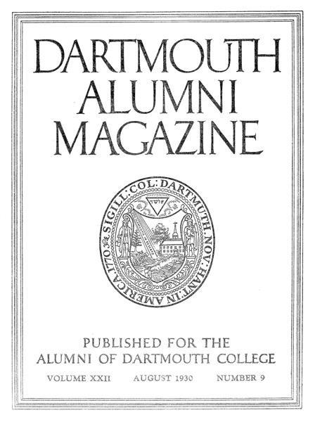 Issue: - August 1930 | Dartmouth Alumni Magazine