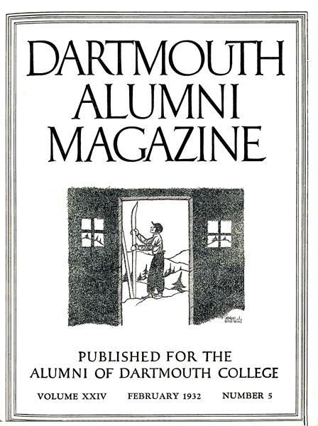 Issue: - February 1932 | Dartmouth Alumni Magazine