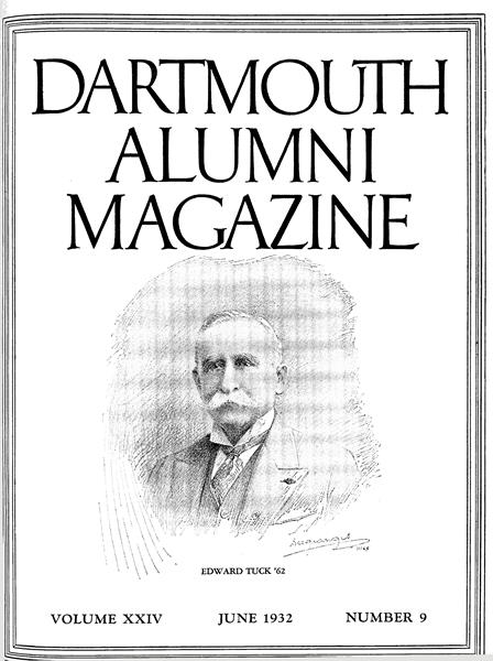 Issue: - June 1932 | Dartmouth Alumni Magazine