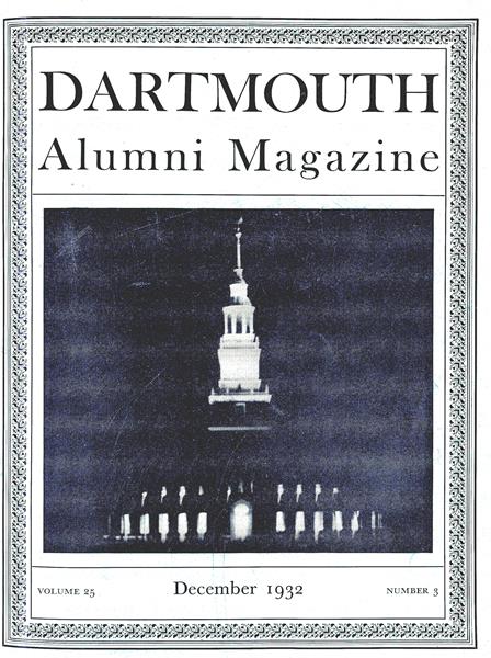 Issue: - December 1932 | Dartmouth Alumni Magazine