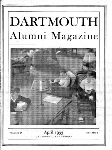 Issue: - April 1933 | Dartmouth Alumni Magazine