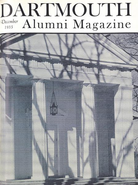 Issue: - December 1935 | Dartmouth Alumni Magazine