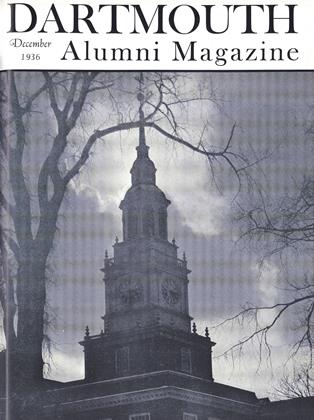 December 1936 | Dartmouth Alumni Magazine