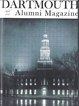 April 1938 | Dartmouth Alumni Magazine