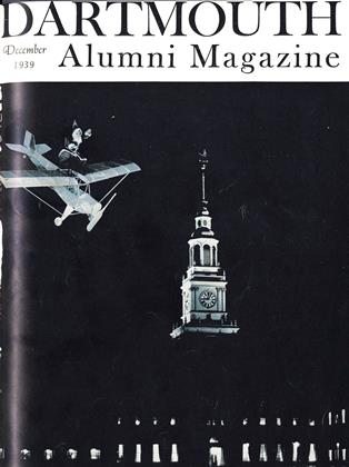 December 1939 | Dartmouth Alumni Magazine