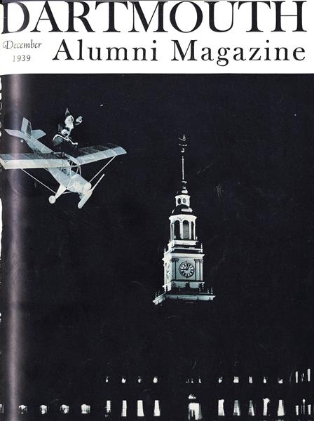 Issue: - December 1939 | Dartmouth Alumni Magazine