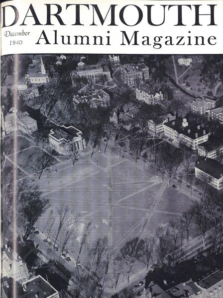Issue: - December 1940 | Dartmouth Alumni Magazine