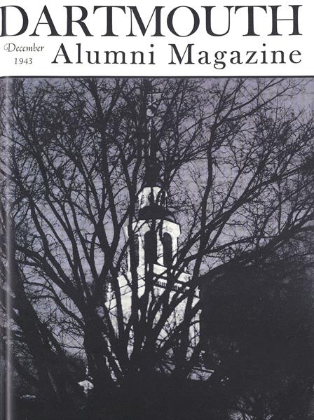 Issue: - December 1943 | Dartmouth Alumni Magazine