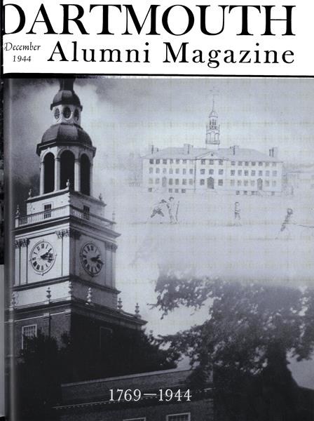 Issue: - December 1944 | Dartmouth Alumni Magazine