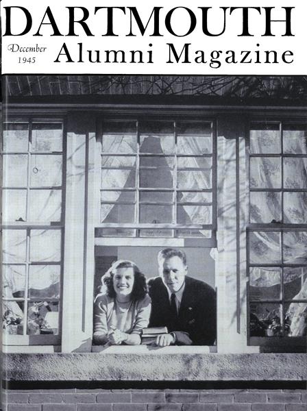 Issue: - December 1945 | Dartmouth Alumni Magazine