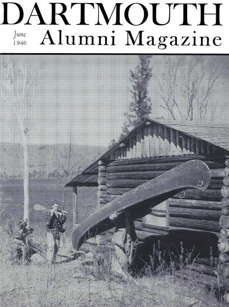 Issue: - June 1946 | Dartmouth Alumni Magazine