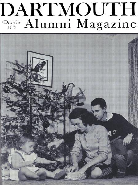 Issue: - December 1946 | Dartmouth Alumni Magazine