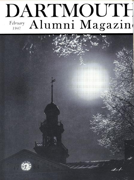 Issue: - February 1947 | Dartmouth Alumni Magazine