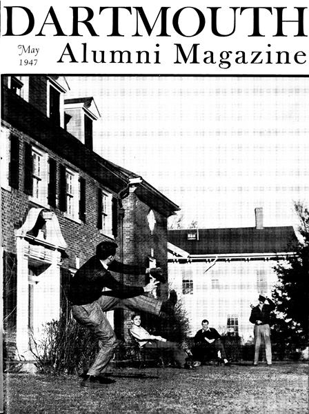 Issue: - May 1947 | Dartmouth Alumni Magazine
