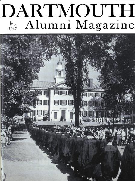 Issue: - July 1947 | Dartmouth Alumni Magazine