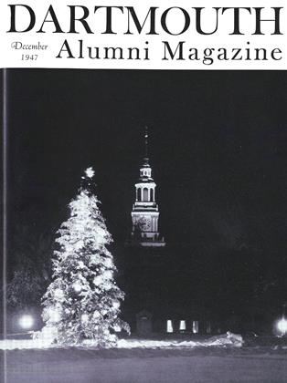 December 1947 | Dartmouth Alumni Magazine