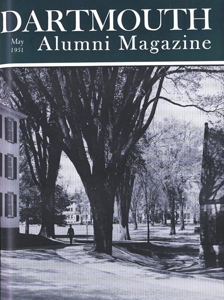 Issue: - May 1951 | Dartmouth Alumni Magazine