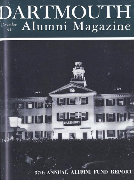Issue: - December 1951 | Dartmouth Alumni Magazine
