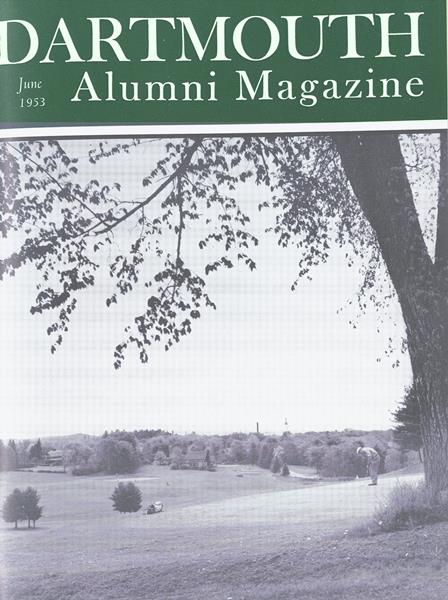 Issue: - June 1953 | Dartmouth Alumni Magazine