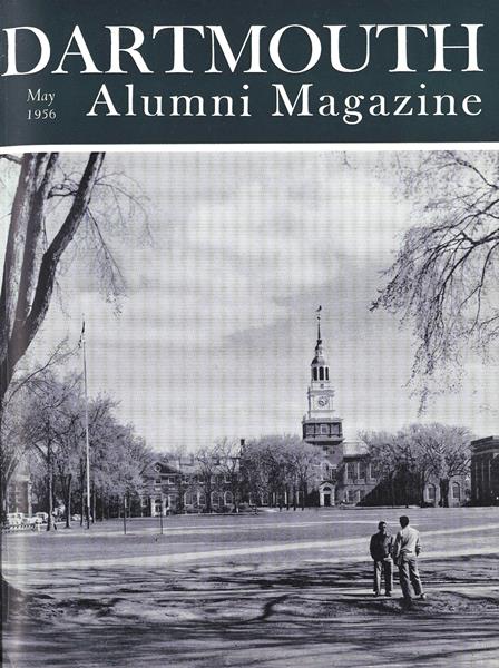 Issue: - May 1956 | Dartmouth Alumni Magazine