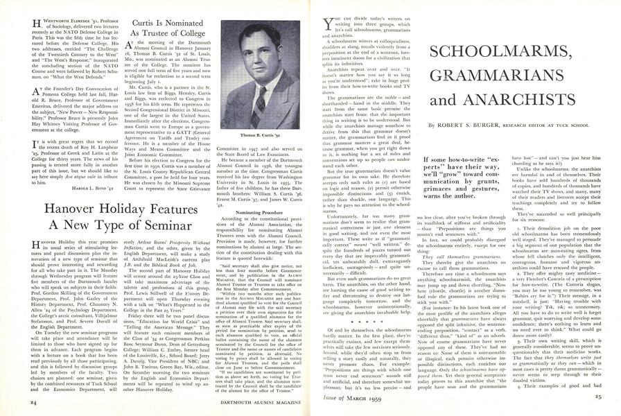 SCHOOLMARMS, GRAMMARIANS and ANARCHISTS