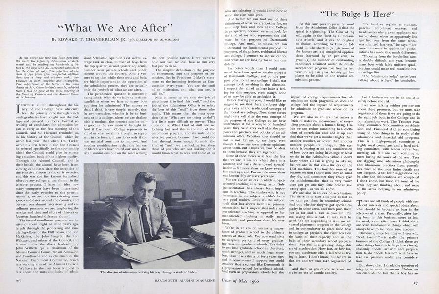 "What We Are After"
