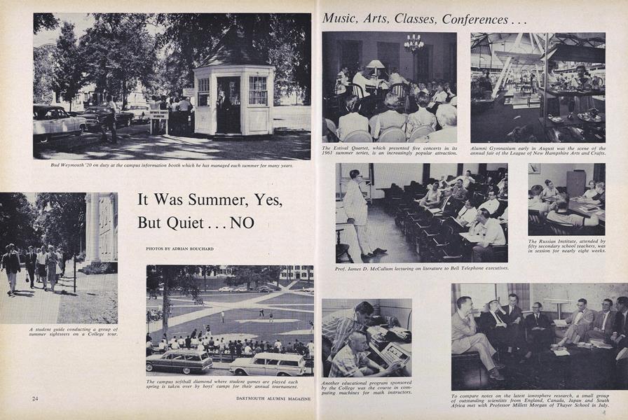 It Was Summer, Yes, But Quiet... NO