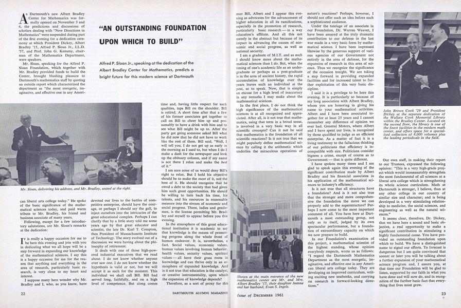 "AN OUTSTANDING FOUNDATION UPON WHICH TO BUILD"