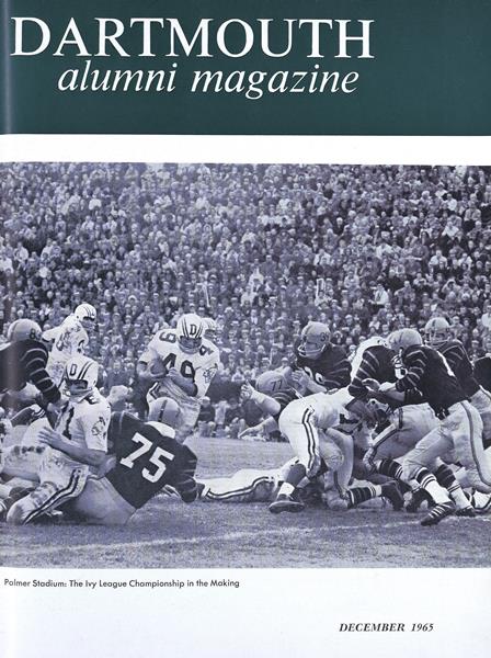 Issue: - December 1965 | Dartmouth Alumni Magazine