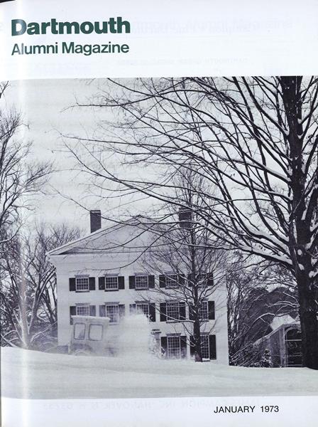 Issue: - January 1973 | Dartmouth Alumni Magazine