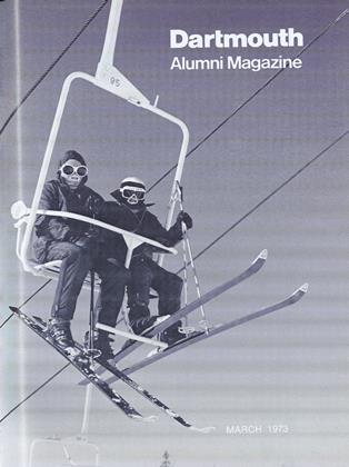 MARCH 1973 | Dartmouth Alumni Magazine