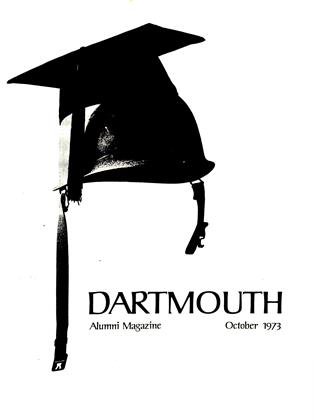 October 1973 | Dartmouth Alumni Magazine