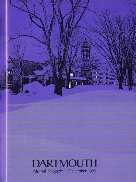Issue: - December 1975 | Dartmouth Alumni Magazine