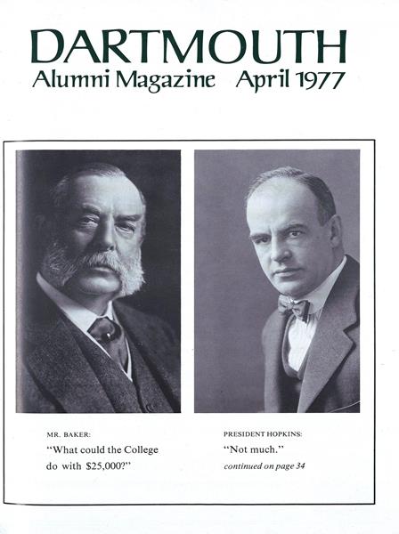 Issue: - April 1977 | Dartmouth Alumni Magazine