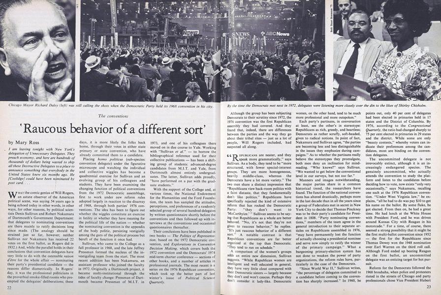 'Raucous behavior of a different sort'
