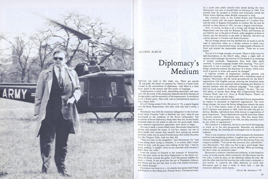 Diplomacy's Medium